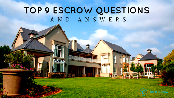 Answers Everyone Needs To Know About Escrow